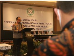 Polri dan Dewan Pers Sosialiasi Perlindungan Kemerdekaan Pers.