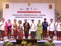 Ny. Putri Koster Harap Perempuan Bali Cerdas Pahami Berinvestasi di Pasar Modal