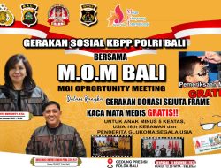 Gerakan Sosial KBPP (Keluarga Besar Putra Putri POLRI) bekerjasama dengan M.O.M BALI.