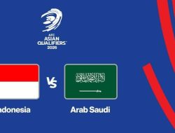 Bagaimana prediksi Timnas Indonesia vs Arab Saudi yang tinggal 2 hari lagi?